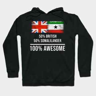 50% British 50% Somalilander 100% Awesome - Gift for Somalilander Heritage From Somaliland Hoodie